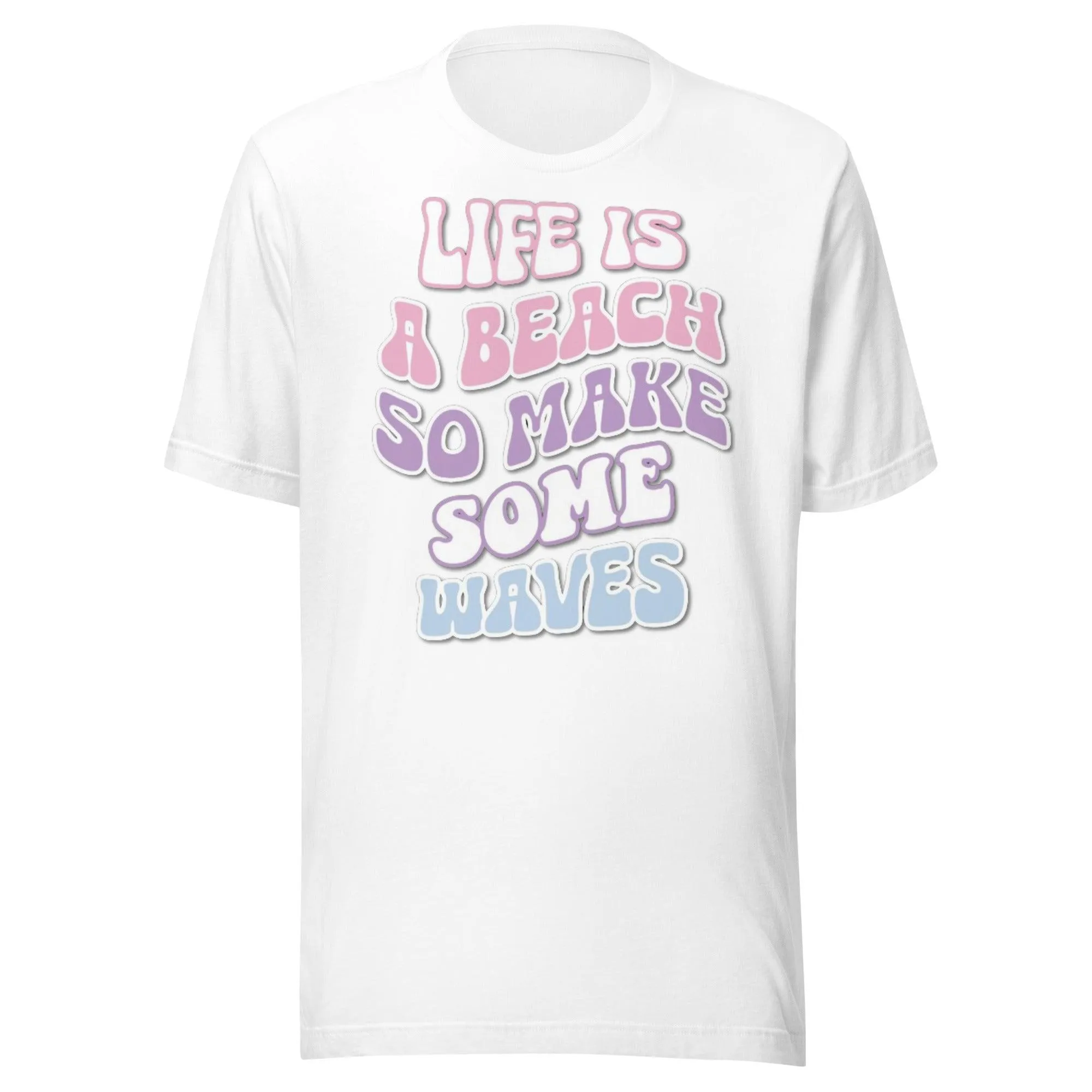 Summer Tshirt Life Is A Beach So Make Some Waves Short Sleeve 100% Cotton Crew Neck Top