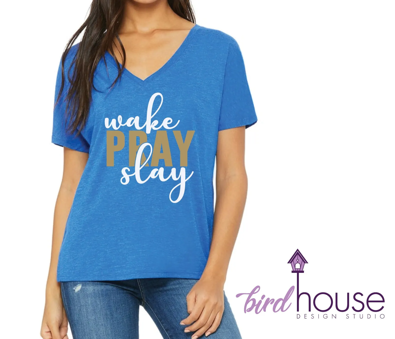 Wake Pray Slay, Cute and Funny Shirt, Custom Any Color